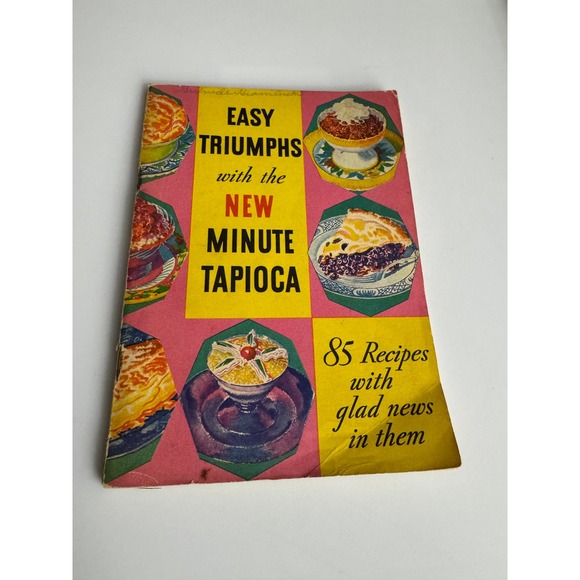 Other - Vintage 1934 Easy Triumphs with the New Minute Tapioca Recipe Booklet 85 Recipes